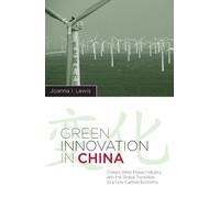 Joanna I Lewis Green Innovation in China (Copertina rigida)