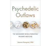 Joanna Kempner Psychedelic Outlaws (Copertina rigida)