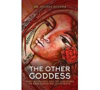 Joanna Kujawa The Other Goddess (Copertina rigida)