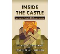 Joanna L. Grossman Lawrence Friedman Inside the Castle (Tascabile)