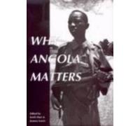 Joanna Lewis Why Angola Matters (Tascabile)