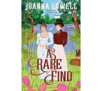 Joanna Lowell A Rare Find (Tascabile)