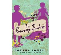 Joanna Lowell The Runaway Duchess (Tascabile)