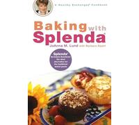 JoAnna M. Lund Barbara Alpert Baking with Splenda (Tascabile)