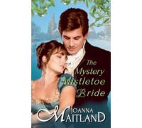 Joanna Maitland The Mystery Mistletoe Bride (Tascabile)