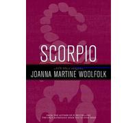Joanna Martine Woolfolk Scorpio (Tascabile) Sun Sign Series