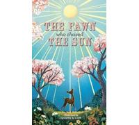 Joanna McInerney The Fawn Who Chased the Sun (Copertina rigida)