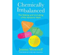 Joanna Moncrieff Chemically Imbalanced (Copertina rigida)