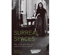 Joanna Moorhead Surreal Spaces (Copertina rigida)