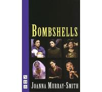 Joanna Murray-Smith Bombshells (Tascabile) NHB Modern Plays