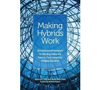 Joanna N. Paull Jason Allen Snart Making Hybrids Work (Tascabile)