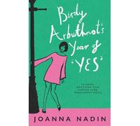 Joanna Nadin Birdy Arbuthnot’s Year of ‘Yes’ (Tascabile)