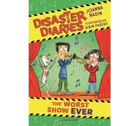 Joanna Nadin Disaster Diaries: The Worst Show Ever (Tascabile)