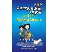 Joanna Nadin Reading Planet KS2: Jacqueline Hyde and the Monkey Mena (Tascabile)