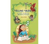 Joanna Nadin Reading Planet KS2 - Telling Tales - A Guide to Writing (Tascabile)