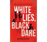 Joanna Nadin White Lies, Black Dare (Tascabile)