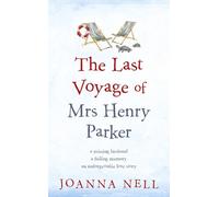 Joanna Nell The Last Voyage of Mrs Henry Parker (Copertina rigida)
