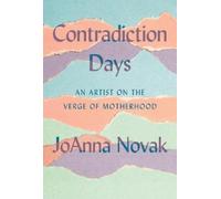 JoAnna Novak Contradiction Days (Copertina rigida)