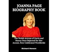 Joanna Page Biography Book: The Welsh Actress of Gavin and Stacey Once Rejected for Her Accent, Now Celebrated Worldwide