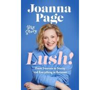 Joanna Page Lush (Copertina rigida)