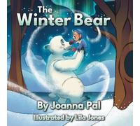 Joanna Pal The Winter Bear (Tascabile)