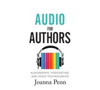 Joanna Penn Audio for Authors (Tascabile) Books for Writers