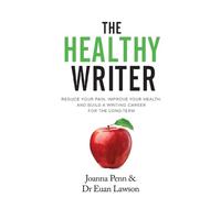 Joanna Penn The Healthy Writer (Tascabile)