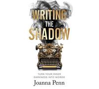 Joanna Penn Writing the Shadow (Tascabile)