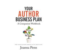 Joanna Penn Your Author Business Plan. Companion Workbook (Tascabile)