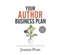 Joanna Penn Your Author Business Plan Large Print (Tascabile)