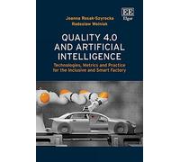 Joanna Rosak-Szyrocka Radosla Quality 4.0 and Artificial Int (Copertina rigida)