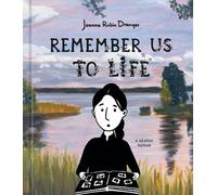 Joanna Rubin Dranger Remember Us to Life (Copertina rigida)
