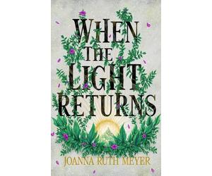Joanna Ruth Meyer When the Light Returns (Tascabile) Winter Dark