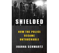 Joanna Schwartz Shielded (Copertina rigida)