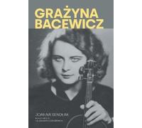 Joanna Sendlak Grazyna Bacewicz (Copertina rigida) Women in Music
