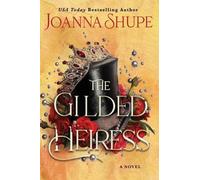 Joanna Shupe The Gilded Heiress (Tascabile) (PRESALE 09/10/2025)