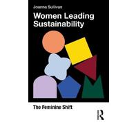 Joanna Sullivan Women Leading Sustainability (Tascabile)