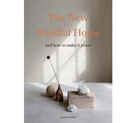 Joanna Thornhill The New Mindful Home (Tascabile)