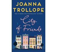 Joanna Trollope City of Friends (Tascabile)