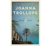 Joanna Trollope Mum & Dad (Tascabile)