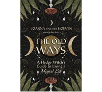 Joanna van der Hoeven Rae Beth The Old Ways (Tascabile)