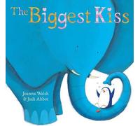 Joanna Walsh The Biggest Kiss (Copertina rigida)