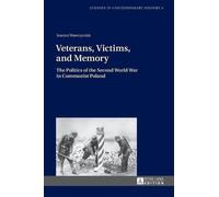 Joanna Wawrzyniak Veterans, Victims, and Memory (Copertina rigida)