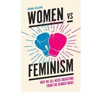 Joanna Williams Women vs Feminism (Tascabile)