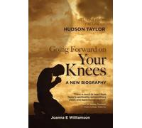Joanna Williamson Going Forward on your Knees (Tascabile)