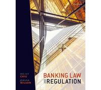 Joanna Wilson Iris H-Y Chiu Banking Law and Regulation (Tascabile)