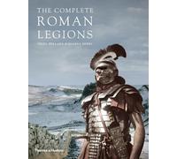 Joanne Berry Nigel Pollard The Complete Roman Legions (Tascabile)