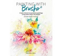 Joanne Boon Thomas Painting with Brusho (Tascabile)