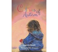 Joanne Boyle Colours of Autism (Tascabile)