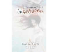 Joanne Boyle Somewhere In Between (Tascabile)